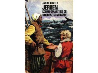 Jeroen - Scheepsmaat bij de Noordse Compagnie - Jan de Ruyter
