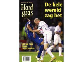 Sport | Voetbal De hele wereld zag het - Hard Gras dl 49 - Augustus 2006