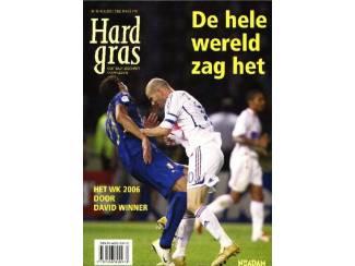 De hele wereld zag het - Hard Gras dl 49 - Augustus 2006