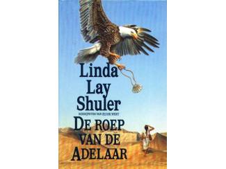 Romans De roep van de Adelaar - Linda Lay Shuler