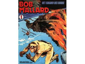 Stripboeken Bob Mallard dl 1 - Het eskader des doods