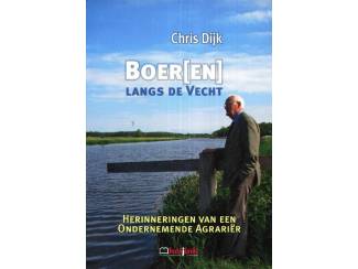 Boer ( en ) langs de Vecht - Chris Dijk
