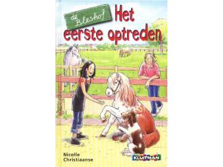 Jeugdboeken De Bleshof - Het eerste optreden - Nicolle Christiaanse