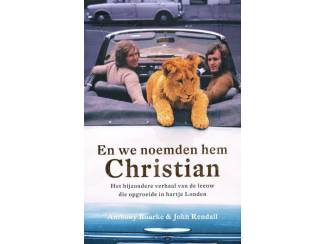 En we noemden hem Christian - Anthony Bopurke & John Rendall