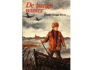 Jeugdboeken De Bange Winter - Tineke Dooge-Verra - Zondagsschoolboek