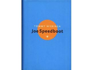 Joe Speedboat - Tommy Wieringa - 2008
