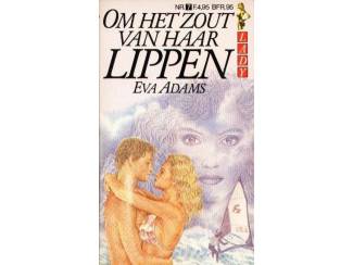 Om het zout van haar Lippen - Eva Adams(Lady).