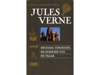 Michael Strogoff De Koerier van de Tsaar - Jules Verne