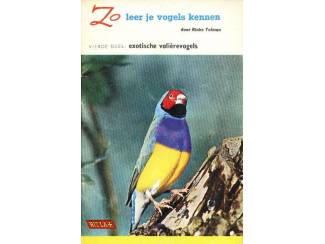 Zo leer je vogels kennen  dl 4 - Exotische volierevogels - Rinke
