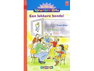 De klas van Meester Bas - een lekkere bende! - Fred Diks