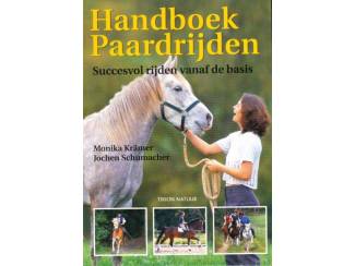 Hobby en Techniek Handboek Paardrijden - Monika Kramer