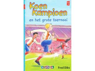 Koen Kampioen en het grote toernooi - Fred Diks