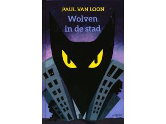 Wolven in de stad - Paul van Loon