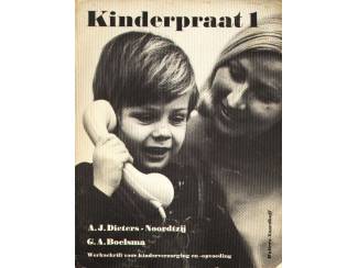 Kinderboeken Kinderpraat 1 - A.J. Dieters Noordtzij & G.A, Boelsma