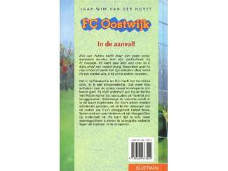 Jeugdboeken FC Oostwijk - In de aanval! - Jaap-Wim van der Horst.