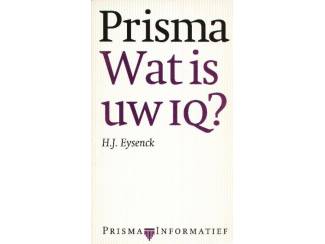Spiritualiteit en Psychologie Prisma Wat is uw IQ - H.J. Eysenck
