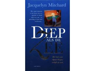 Diep als de Zee - Jacquelyn Mitchard