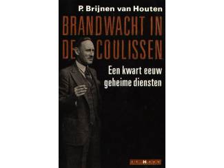 Brandwacht in de coulissen - P. Brijnen van Houten