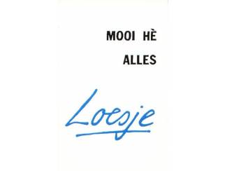 Loesje - Mooi He Alles