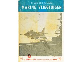 Overige Boeken en Diversen Marine Vliegtuigen - B. van der Klaauw