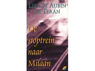 De Stoptrein naar Milaan - Lisa St Aubin de Teran