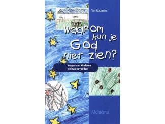 Waarom kun je God niet zien - Ton Roumen