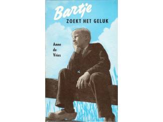 Bartje zoekt het geluk - Anne de Vries