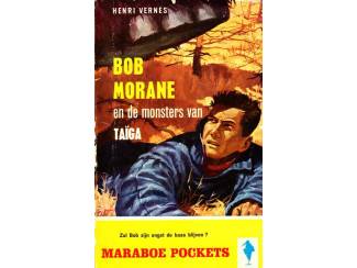 Detectives en Spanning Bob Morane en de monsters van de Taïga - Henri Vernes - Maraboe 