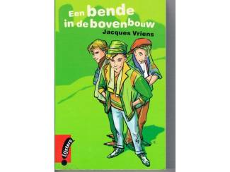 Lijsters &ndash; Een bende in de bovenbouw &ndash; Jacques Vriens