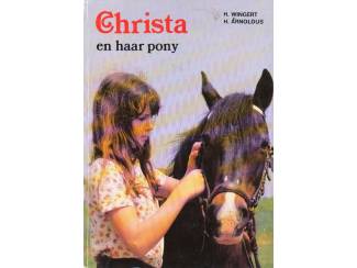 Christa en haar pony - H. Wingert - H. Arnoldus