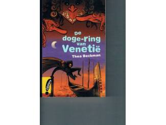 Jeugdboeken Lijsters &ndash; De doge-ring van Veneti&euml; &ndash; Thea Beckman