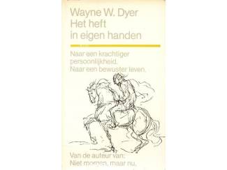 Spiritualiteit en Psychologie Het heft in eigen handen - Wayne W. Dyer