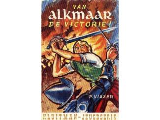 Jeugdboeken Van Alkmaar de Victorie - P Visser