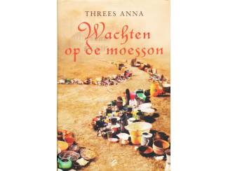 Romans Wachten op de moesson - Threes Anna