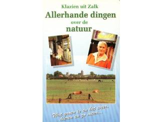 Allerhande dingen over de natuur dl 1 - Klazien uit Zalk - K Rots