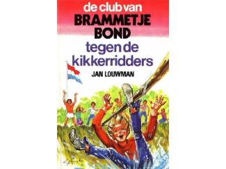 Jeugdboeken De club van Brammetje Bond tegen de kikkerridders - Jan Louw