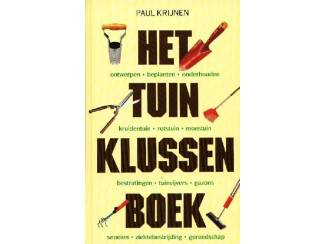 Hobby en Techniek Het Tuin Klussen Boek - Paul Krijnen