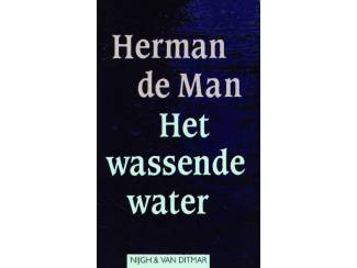 Romans Het wassende water - Herman de Man