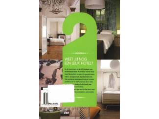 Reisboeken Leuk Hotel - 200 Hotels in Nederland - Petra de Hamer