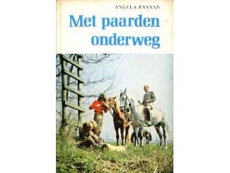 Jeugdboeken Met paarden onderweg - Angela Paysan