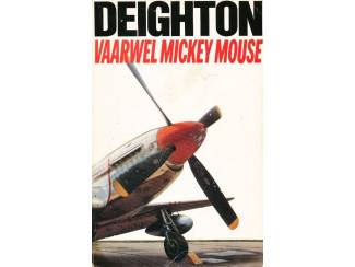 Geschiedenis en Politiek Vaarwel Mickey Mouse - Deighton