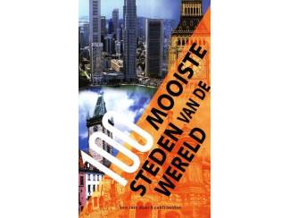 100 mooiste Steden van de Wereld - Manfred Leier