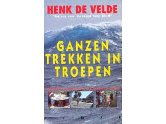 Ganzen trekken in troepen - Henk de Velde