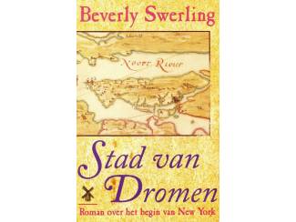Stad van Dromen - Beverly Swerling