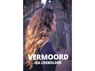 Vermoord - Iza Crebolder