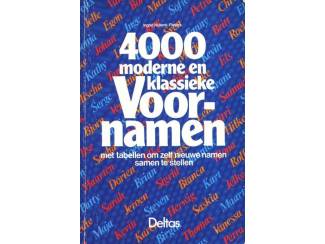 4000 moderne en klassieke Voornamen - Ingrid Nijkerk - Pieters -