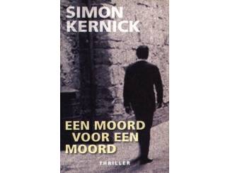 Detectives en Spanning Een moord voor een moord - Simon Kernick