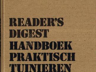 Handboek Praktisch Tuinieren - Readers Digest