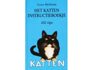 Huisdieren Het Katten Instructieboekje - Grace McHattie