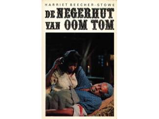 De Negerhut van Oom Tom - Harriet Beecher-Stowe